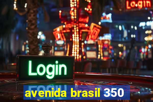 avenida brasil 350